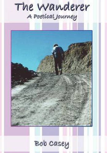 Cover image for The Wanderer: A Poetical Journey