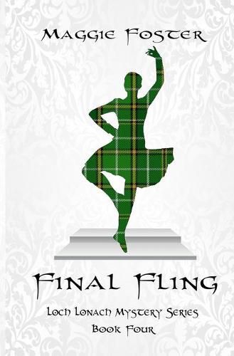 Cover image for Final Fling: Loch Lonach Mystery Series, Book Four