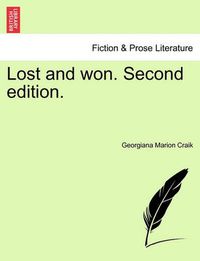 Cover image for Lost and Won. Second Edition.