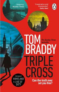 Cover image for Triple Cross: The unputdownable, race-against-time thriller from the Sunday Times bestselling author of Secret Service
