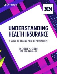 Cover image for Understanding Health Insurance: A Guide to Billing and Reimbursement, 2024 Edition