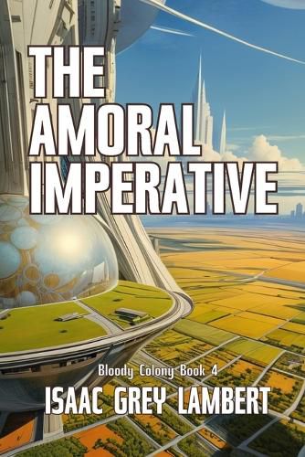 Cover image for The Amoral Imperative