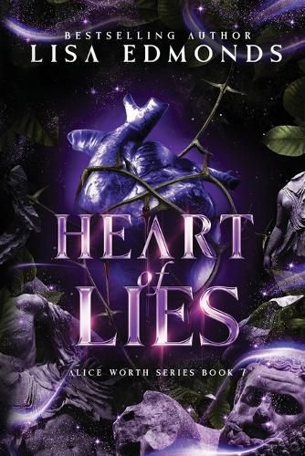 Cover image for Heart of Lies (Alice Worth Book 7)