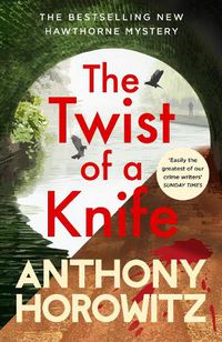 Cover image for The Twist of a Knife: A gripping locked-room mystery from the bestselling crime writer