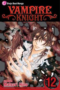 Cover image for Vampire Knight, Vol. 12