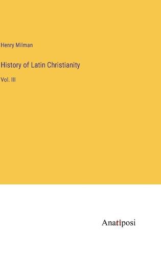 Cover image for History of Latin Christianity