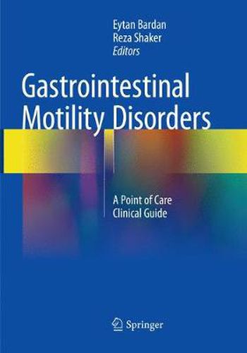 Cover image for Gastrointestinal Motility Disorders: A Point of Care Clinical Guide