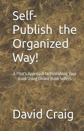 Cover image for Self-Publish the Organized Way!