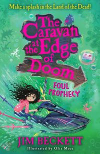 Cover image for The Caravan at the Edge of Doom: Foul Prophecy