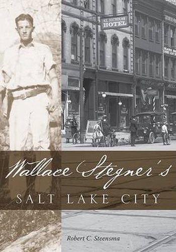 Wallace Stegners Salt Lake City