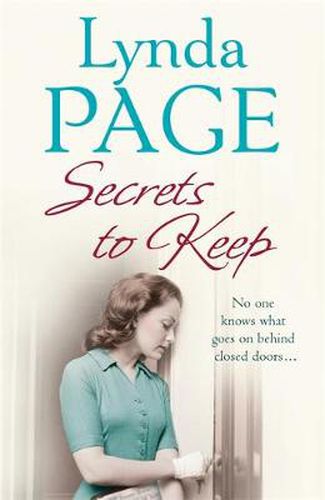 Cover image for Secrets to Keep: No one knows what goes on behind closed doors...