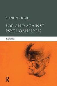 Cover image for For and Against Psychoanalysis