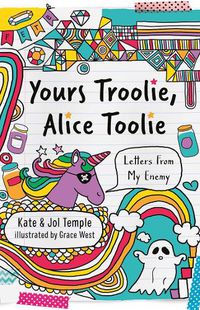 Cover image for Yours Troolie, Alice Toolie