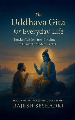 Cover image for The Uddhava Gita for Everyday Life