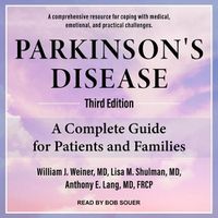 Cover image for Parkinson's Disease: A Complete Guide for Patients and Families, Third Edition