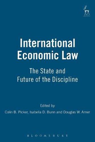 International Economic Law: The State and Future of the Discipline