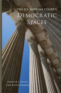 Cover image for The U.S. Supreme Court's Democratic Spaces Volume 5