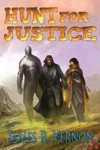 Cover image for Hunt for Justice: A Bounty Earned