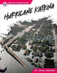 Cover image for Major Disasters: Hurricane Katrina