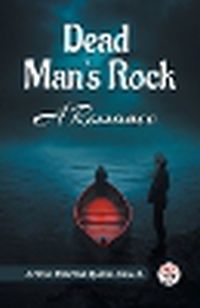 Cover image for Dead Man's Rock A Romance