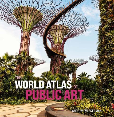 Cover image for The World Atlas of Public Art