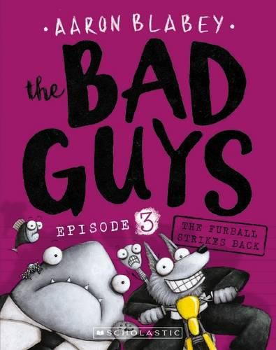Cover image for The Bad Guys Episode 3: the Furball Strikes Back