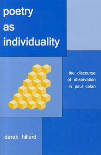 Cover image for Poetry as Individuality: The Discourse of Observation in Paul Celan