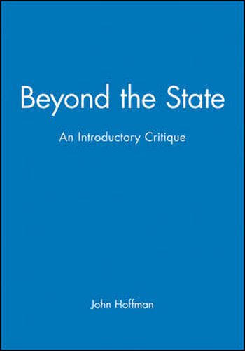 Cover image for Beyond the State: An Introductory Critique