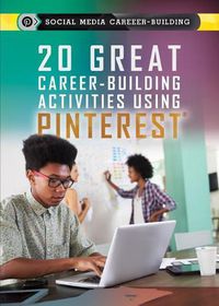 Cover image for 20 Great Career-Building Activities Using Pinterest