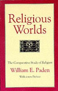 Cover image for Religious Worlds: The Comparative Study of Religion