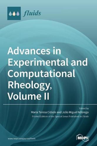 Cover image for Advances in Experimental and Computational Rheology, Volume II