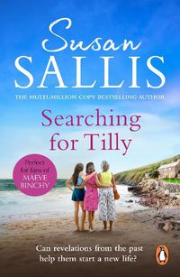 Cover image for Searching For Tilly: A heart-warming and breathtaking novel of love, loss and discovery set in Cornwall - you'll be swept away