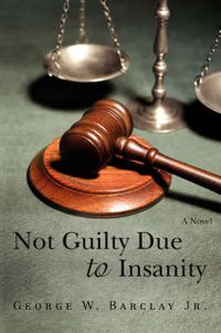 Cover image for Not Guilty Due to Insanity