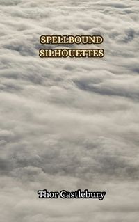 Cover image for Spellbound Silhouettes