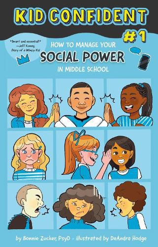 Cover image for Kid Confident (Book #1): How to Manage Your SOCIAL POWER in Middle School