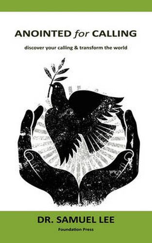 Cover image for Anointed for Calling: Discover Your Calling & Transform the World