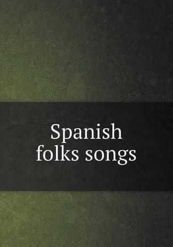 Cover image for Spanish folks songs