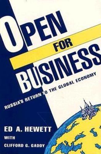 Cover image for Open for Business: Russia's Return to the Global Economy