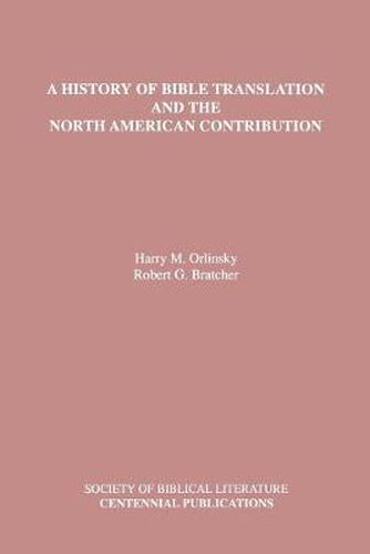 Cover image for A History of Bible Translation and the North American Contribution