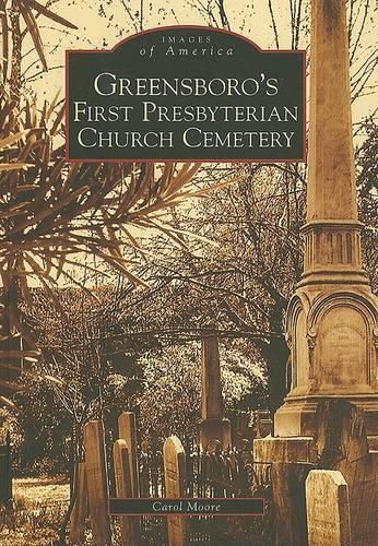 Greensboro's First Presbyterian Church Cemetery, Nc