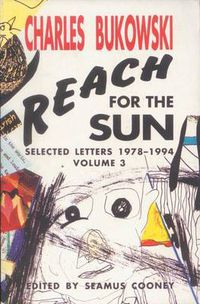 Cover image for Reach for the Sun: Selected Letters 1978-1994 Volume 3