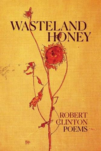 Cover image for Wasteland Honey: Poems