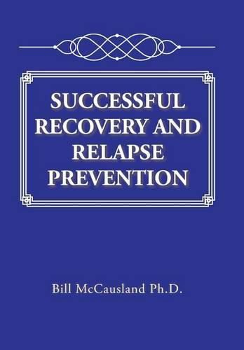 Cover image for Successful Recovery and Relapse Prevention