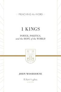 Cover image for 1 Kings: Power, Politics, and the Hope of the World