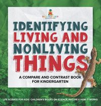 Cover image for Identifying Living and Nonliving Things