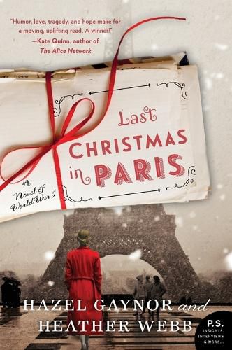 Last Christmas in Paris: A Novel of World War I