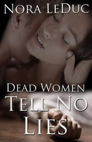 Cover image for Dead Women Tell No Lies