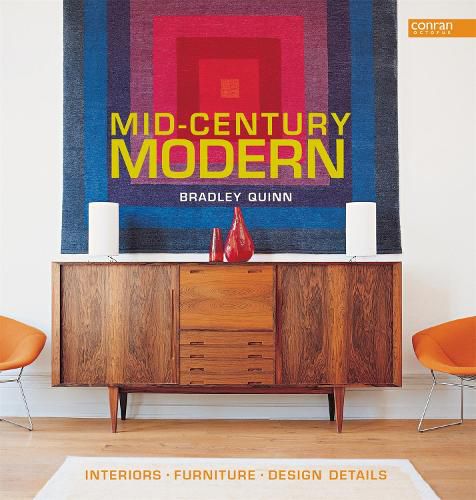 Cover image for Mid-Century Modern: Interiors, Furniture, Design Details