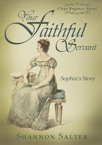 Cover image for Your Faithful Servant - Sophia's Story