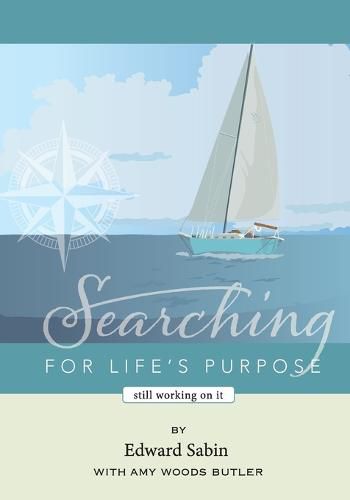 Searching for Life's Purpose: Still Working on It